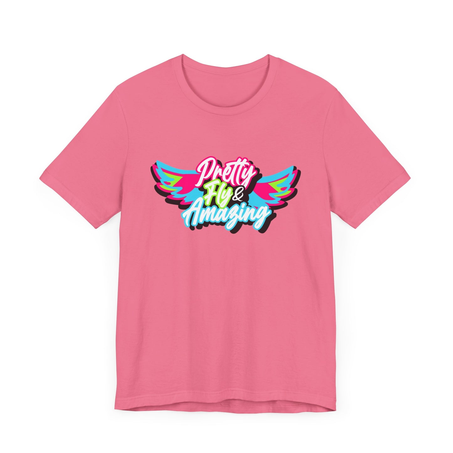 Pretty Fly Short Sleeve Tee