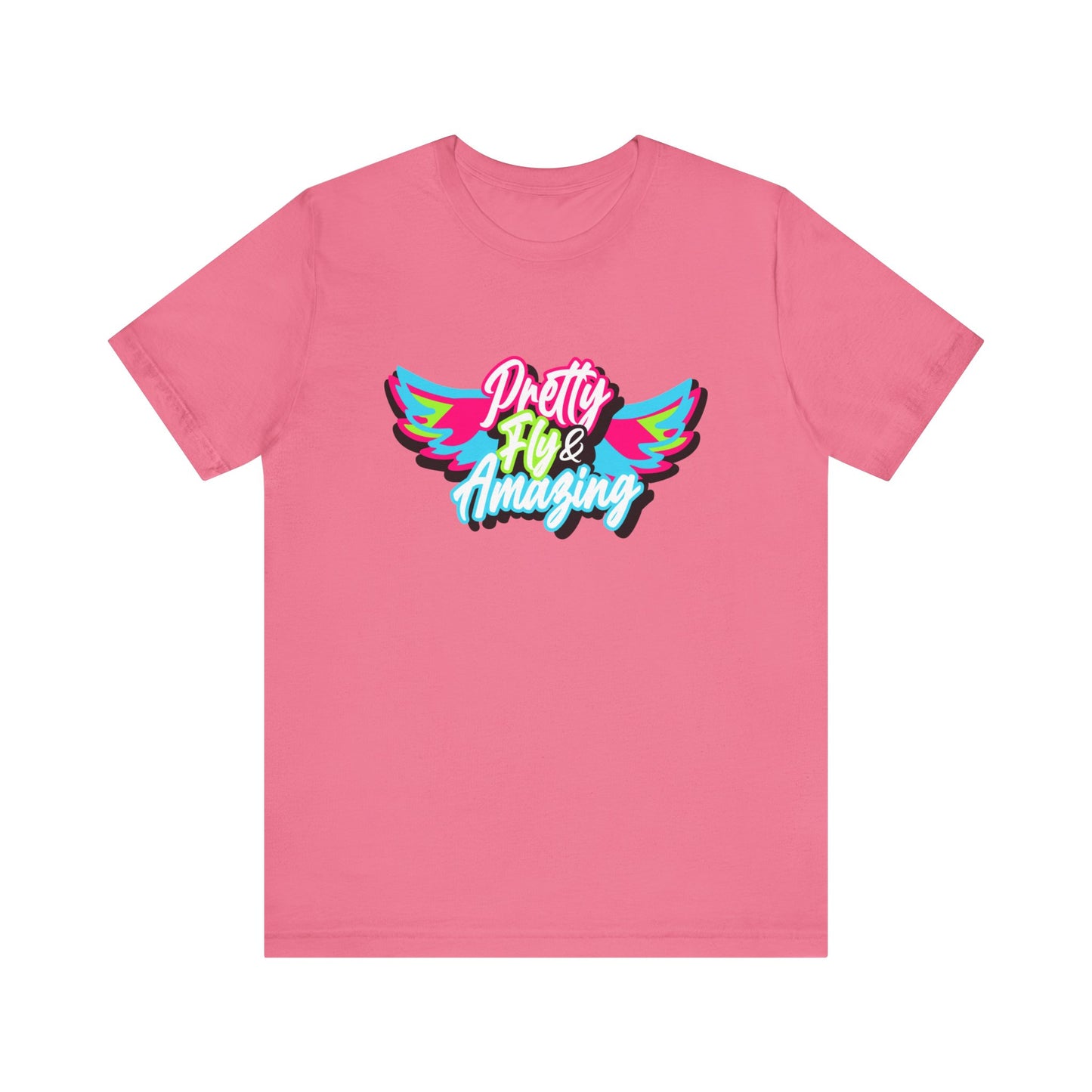 Pretty Fly Short Sleeve Tee