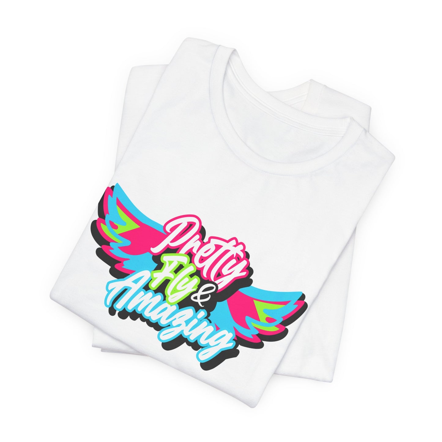 Pretty Fly Short Sleeve Tee